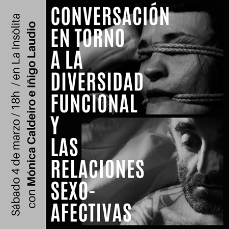 Conversación en torno a la diversidad funcional y las relaciones sexo-afectivas | 