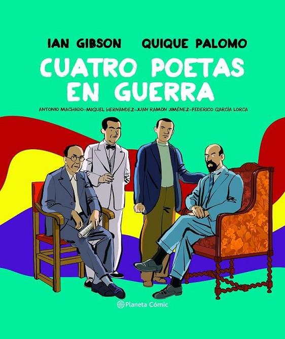 CUATRO POETAS EN GUERRA (NOVELA GRAFICA) | 9788491749998 | Ian Gibson