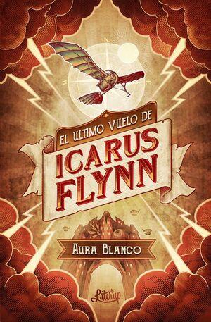 El último vuelo de Icarus Flynn | 9788412254457 | Blanco, Aura