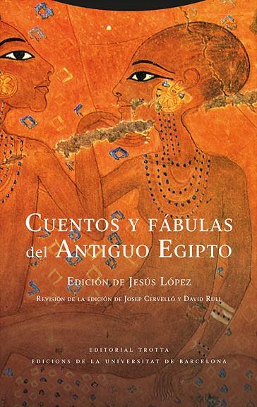 Cuentos y fábulas del Antiguo Egipto | 9788413640273 | López, Jesús