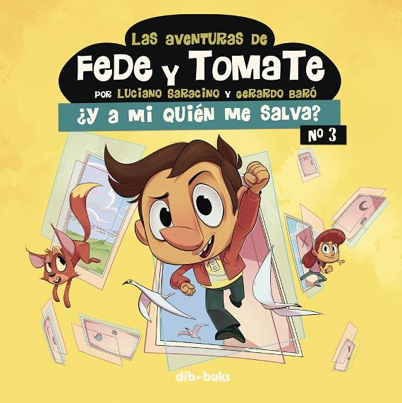 Las aventuras de Fede y Tomate 3 | 9788417294632 | Saracino, Luciano / Baró, Gerardo