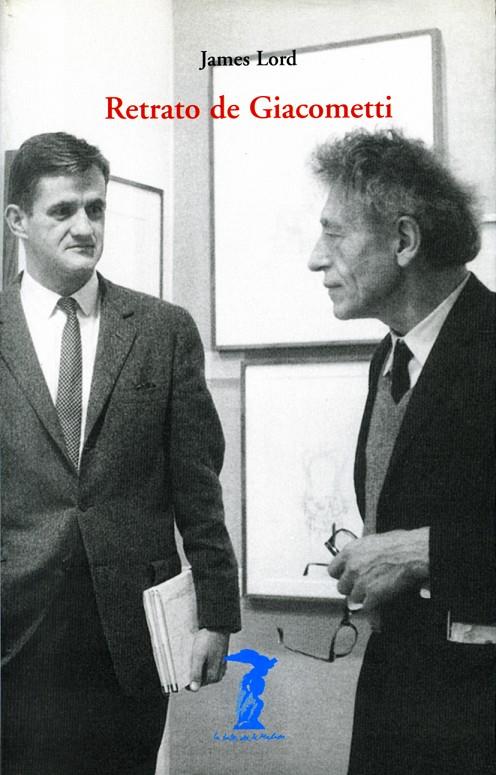 Retrato de Giacometti | 9788477746201 | Lord, James