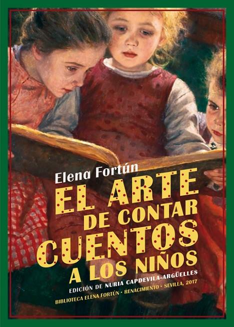 El arte de contar cuentos a los niños | 9788416981328 | Fortún, Elena