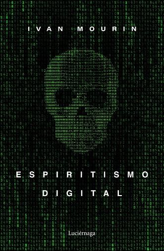 Espiritismo digital | 9788418015601 | Mourin, Ivan