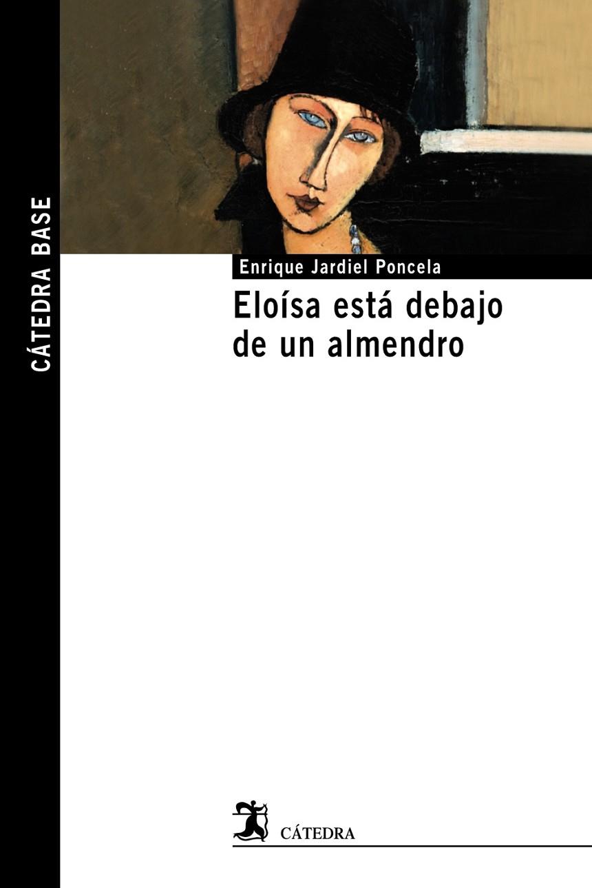 ELOISA ESTA DEBAJO DE UN ALMENDRO | 9788437635217 | Jardiel Poncela, Enrique
