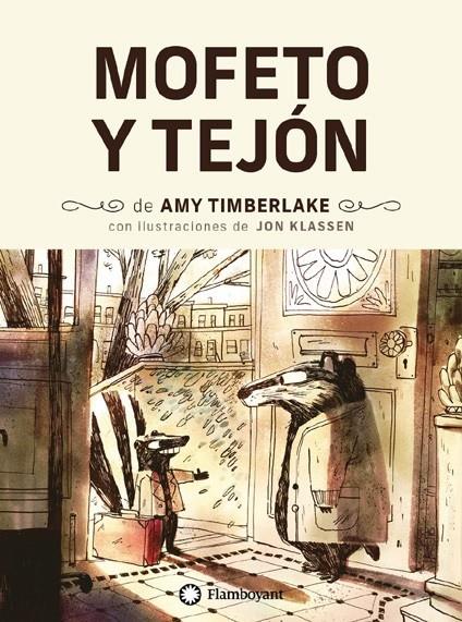 MOFETO Y TEJON - RUSTICA | 9788418304705 | Jon Klassen (Ilustr.)/Amy Timberlake