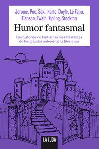 Humor fantasmal | 9788494309670 | Conan Doyle Arthur / Jerome Jerome K. / Poe Edgar Allan