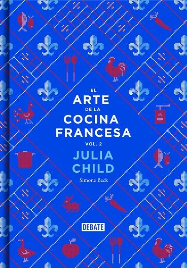 El arte de la cocina francesa (Vol. 2) | 9788499924328 | Child, Julia