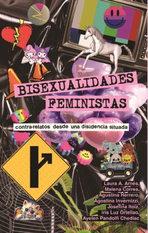 BISEXUALIDADES FEMINISTAS | 9789873861314 | AA. VV.