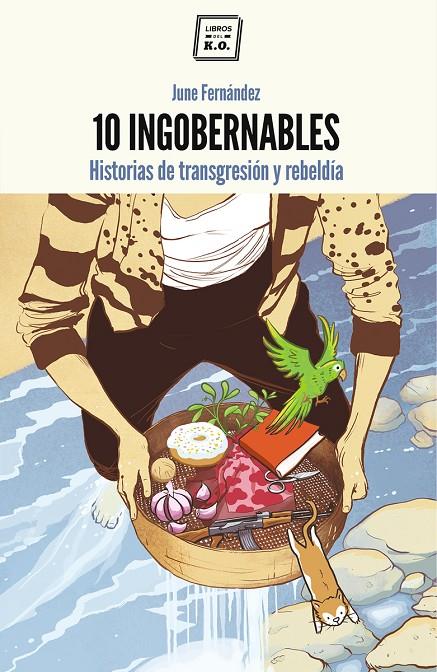 10 ingobernables | 9788416001606 | Fernández June