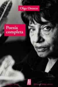 Poesía completa | 9788492857647 | Orozco, Olga