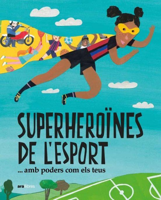 SUPERHEROINES DE L'ESPORT - AMB PODERS COM ELS TEU | 9788418928475 |  VV.AA