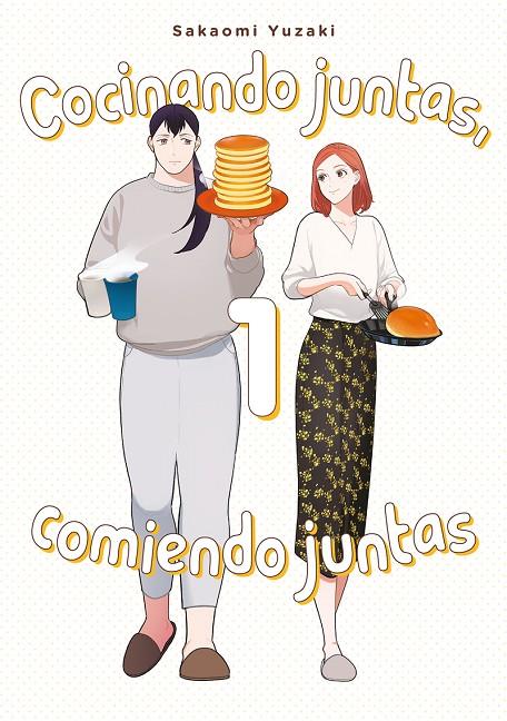 Cocinando juntas, comiendo juntas, vol. 1 | 9788418739378 | Yuzaki, Sakaomi