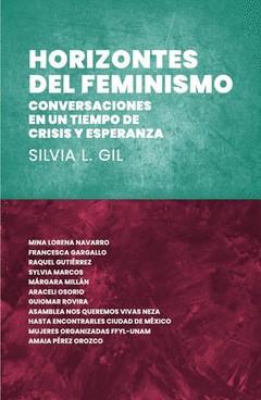 Horizontes del feminismo | 9786079930141 | Silvia Gil