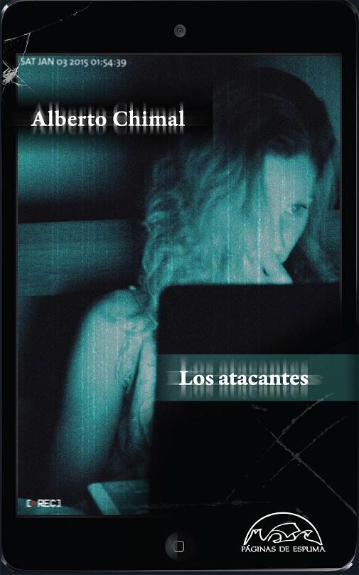 Los atacantes | 9788483931882 | Chimal, Alberto