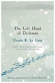 THE LEFT HAND OF DARKNESS | 9781473225947 | K. LE GUIN, URSULA