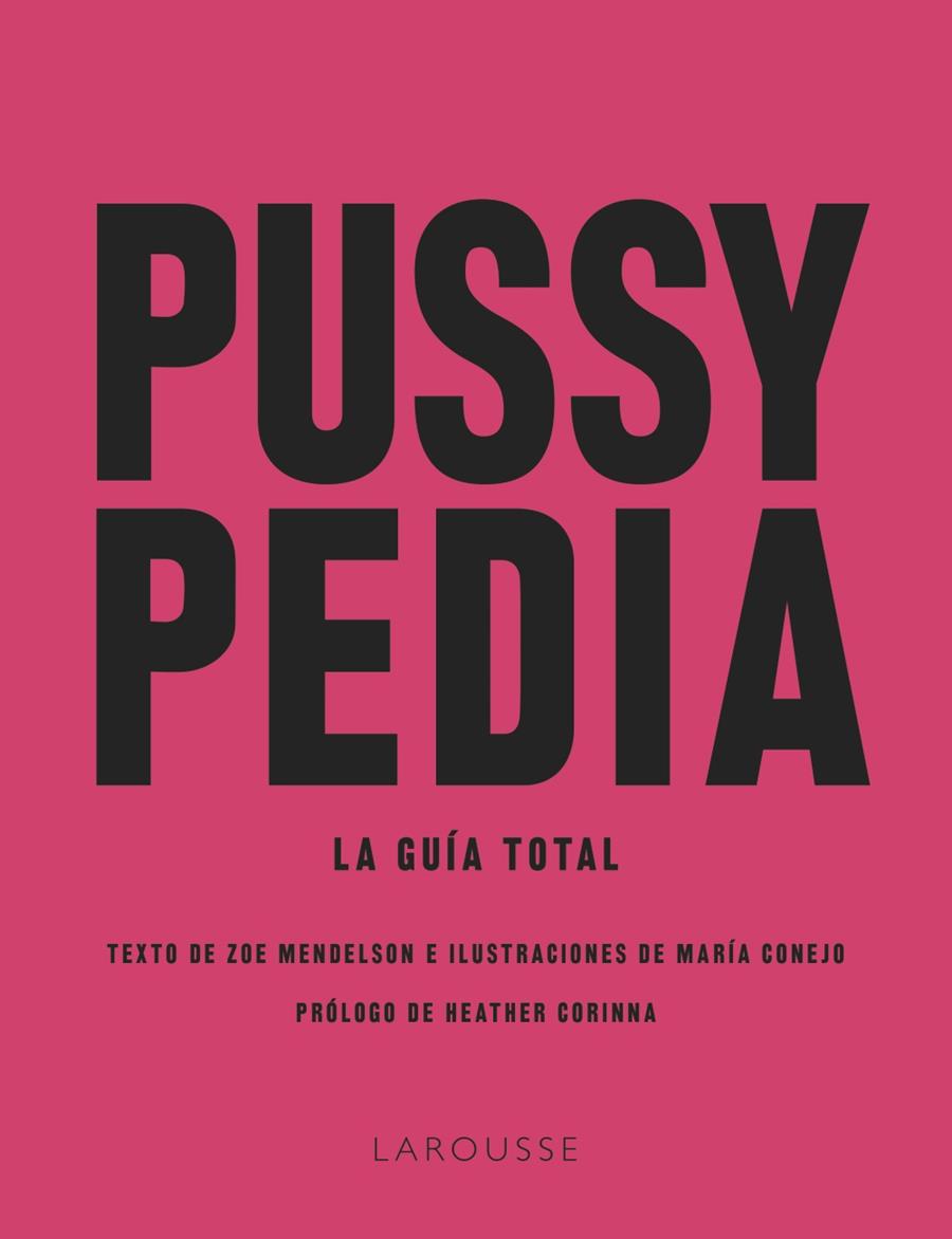 Pussypedia | 9788419250599 | Mendelson, Zoe / Conejo, María