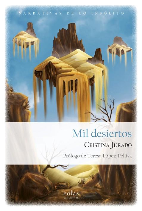 Mil desiertos | 9788418718816 | Jurado, Cristina