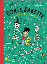 Boris, Babette y los terroríficos esqueletos | 9788412680898 | Esch, Tanja