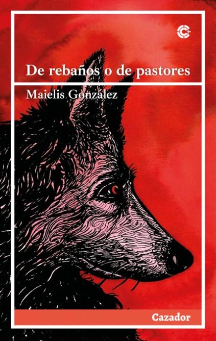 DE REBAÑOS O DE PASTORES | 9788417646820 | GONZALEZ, MAIELIS