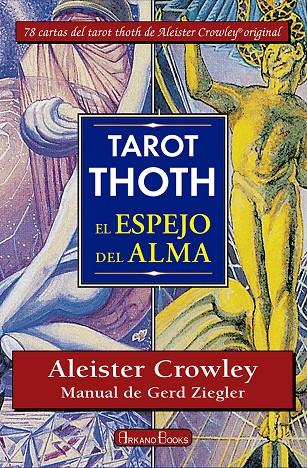 Tarot Thoth El espejo del alma | 9788415292708 | Crowley, Aleister / Ziegler, Gerd