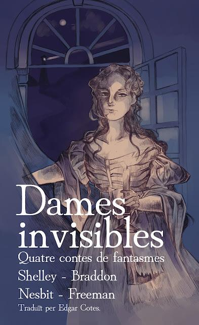 Dames invisibles | 9788412159288 | Braddon, Mary Elizabeth / Nesbit, Edith / Wilkins Freeman, Mary E. / Shelley, Mary