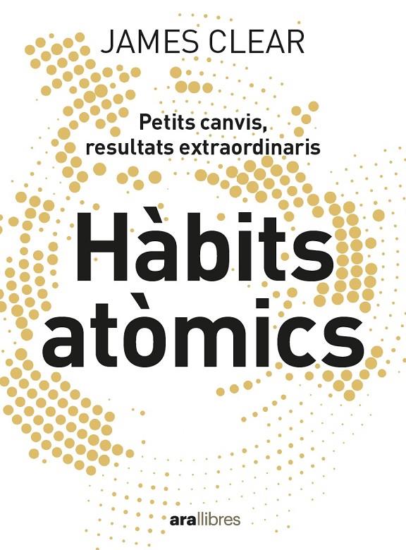 HABITS ATOMICS - CAT 2ªED | 9788418928710 | James Clear