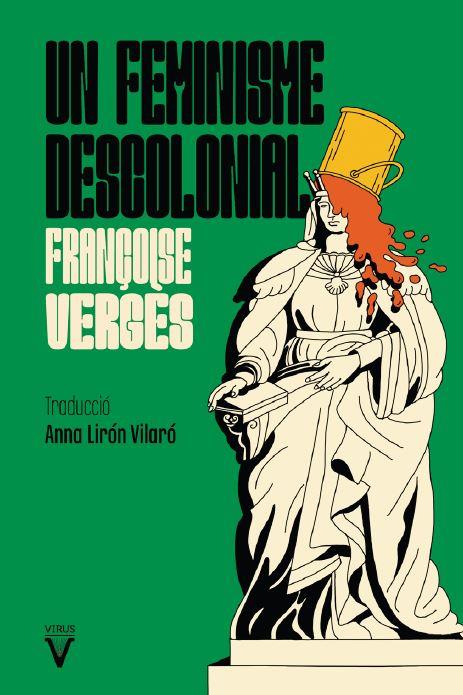 Un feminisme descolonial | 9788417870164 | Vergès, Françoise