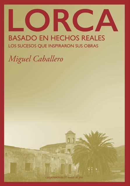 Lorca: Basado en hechos reales | 9788412426618 | Caballero, Miguel