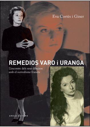 Remedios Varo i Uranga | 9788494072680 | Cortès i Giner, Eva