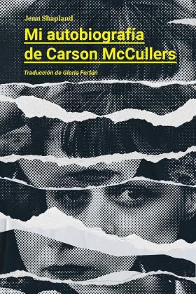 Mi autobiografía de Carson McCullers | 9788412512359 | Shapland, Jenn