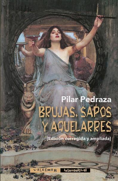 BRUJAS, SAPOS Y AQUELARRES | 9788477029403 | Pilar Pedraza