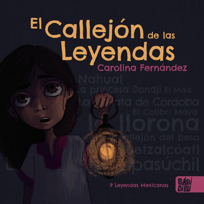 El callejón de las leyendas | 9788418499425 | Fernández, Carolina
