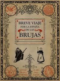 Breve viaje por la España de las brujas | 9788412536591 | Prado Coronel, Javier / Dies Valls, Clara