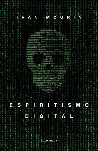Espiritismo digital | 9788418015601 | Mourin, Ivan