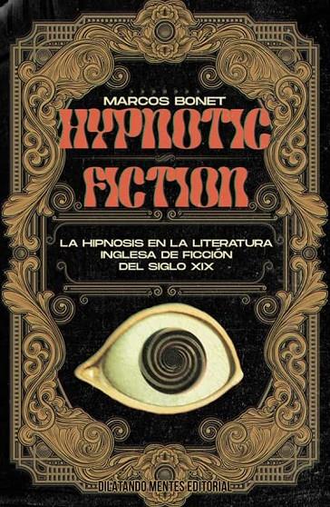 Hypnotic Fiction | 9788412417494 | Bonet, Marcos