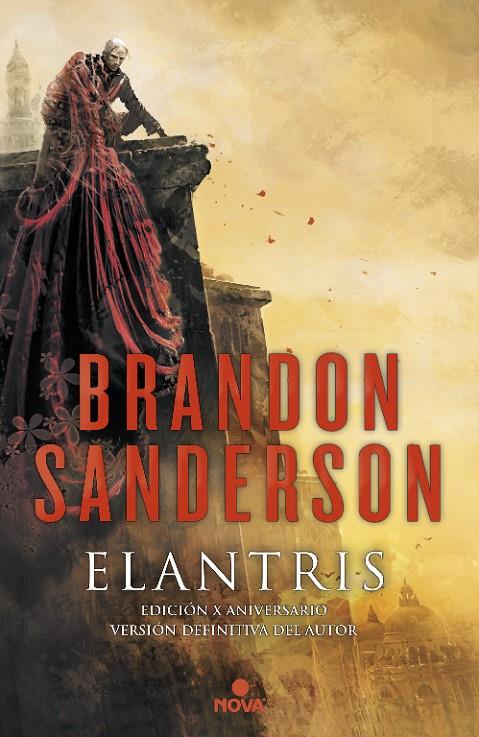 Elantris (edición décimo aniversario: versión definitiva del autor) | 9788466658843 | Sanderson, Brandon