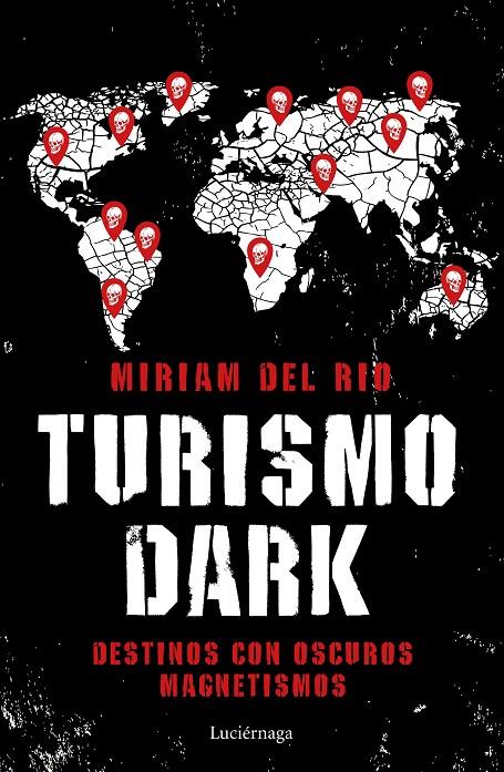 Turismo Dark | 9788417371746 | Río, Míriam del