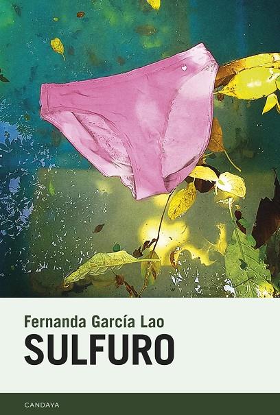 Sulfuro | 9788418504433 | García Lao, Fernanda