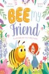 Bee My Friend | 9781800222939 | , Autumn