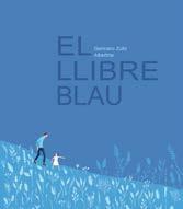 El llibre blau | 9788412570588 | Zullo, Germano / Albertine