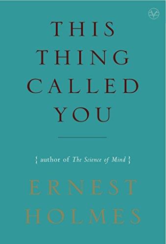 THIS THING CALLED YOU | 9781585426072 | Ernest Holmes