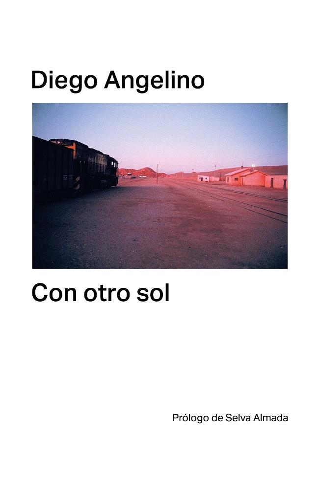 Con otro sol | 9788412315653 | Angelino, Diego