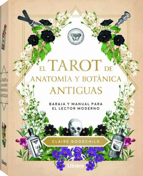 TAROT DE ANATOMIA Y BOTANICA ANTIGUAS - BARAJA Y M | 9789463594028 | Goodchild, Claire