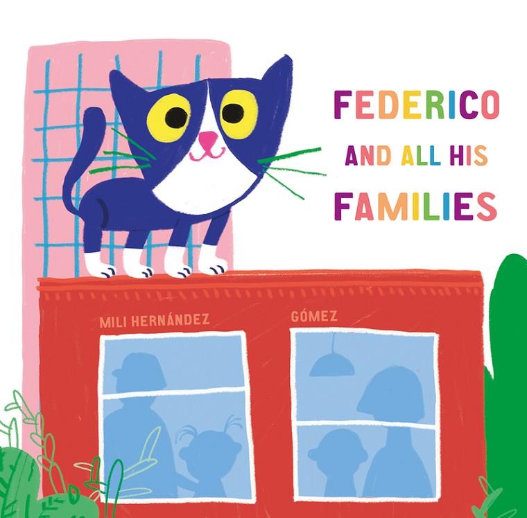 Federico and All His Families | 9788417673567 | Hernández, Mili