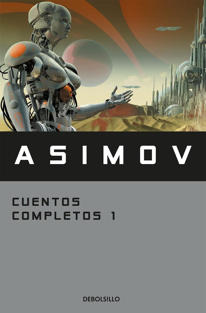 Cuentos completos I (Colección Cuentos completos 1) | 9788466348393 | Asimov, Isaac