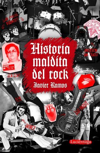 Historia maldita del rock | 9788418015250 | Ramos de los Santos, Javier