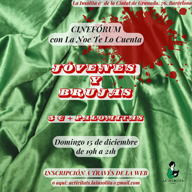 Cinefòrum Jóvenes y Brujas | 20241215 | La Noe Te Lo Cuenta