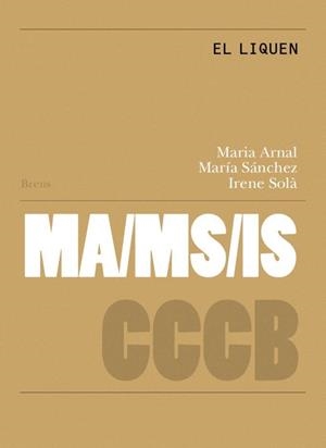 El liquen | 9788409606931 | Arnal Dimas, Maria / Sánchez Rodríguez, María / Solà Sáez, Irene