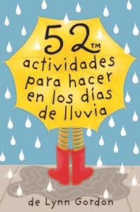 52 actividades para hacer en los días de lluvia | 9788868213046 | Gordon, Lynn